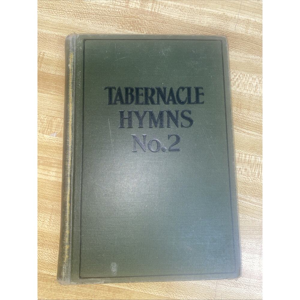 Vtg Tabernacle Hymns Number 2 Hymnal 1937 Tabernacle Publishing Chicago USA